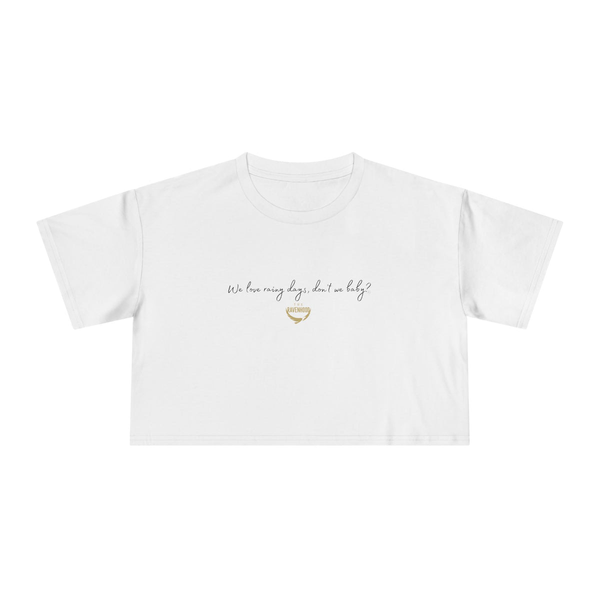 Officially Licensed Rainy Days Crop Tee