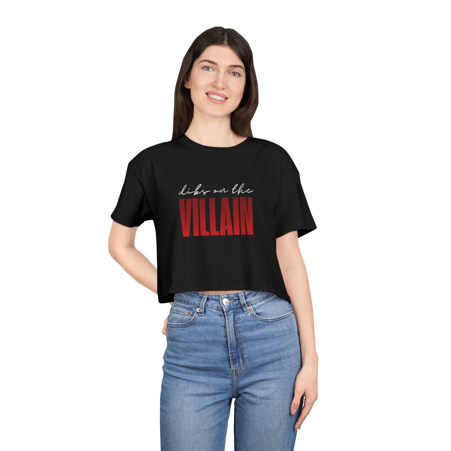 Dibs on the Villain (white script) Crop Tee