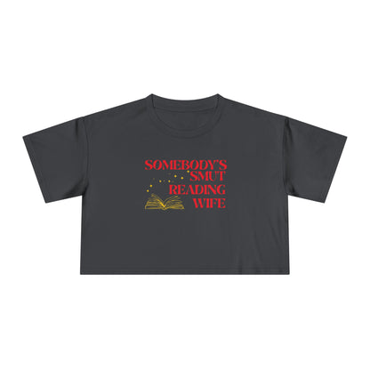 Somebody's Smut Reading Wife (red script) Crop Tee