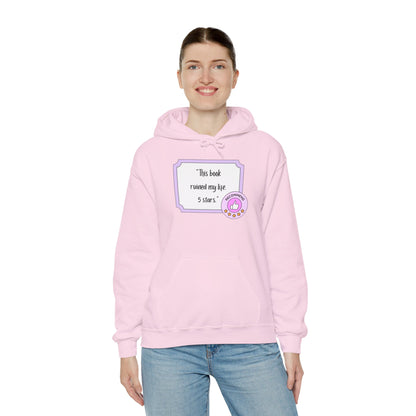 This Book Ruined My Life Hoodie