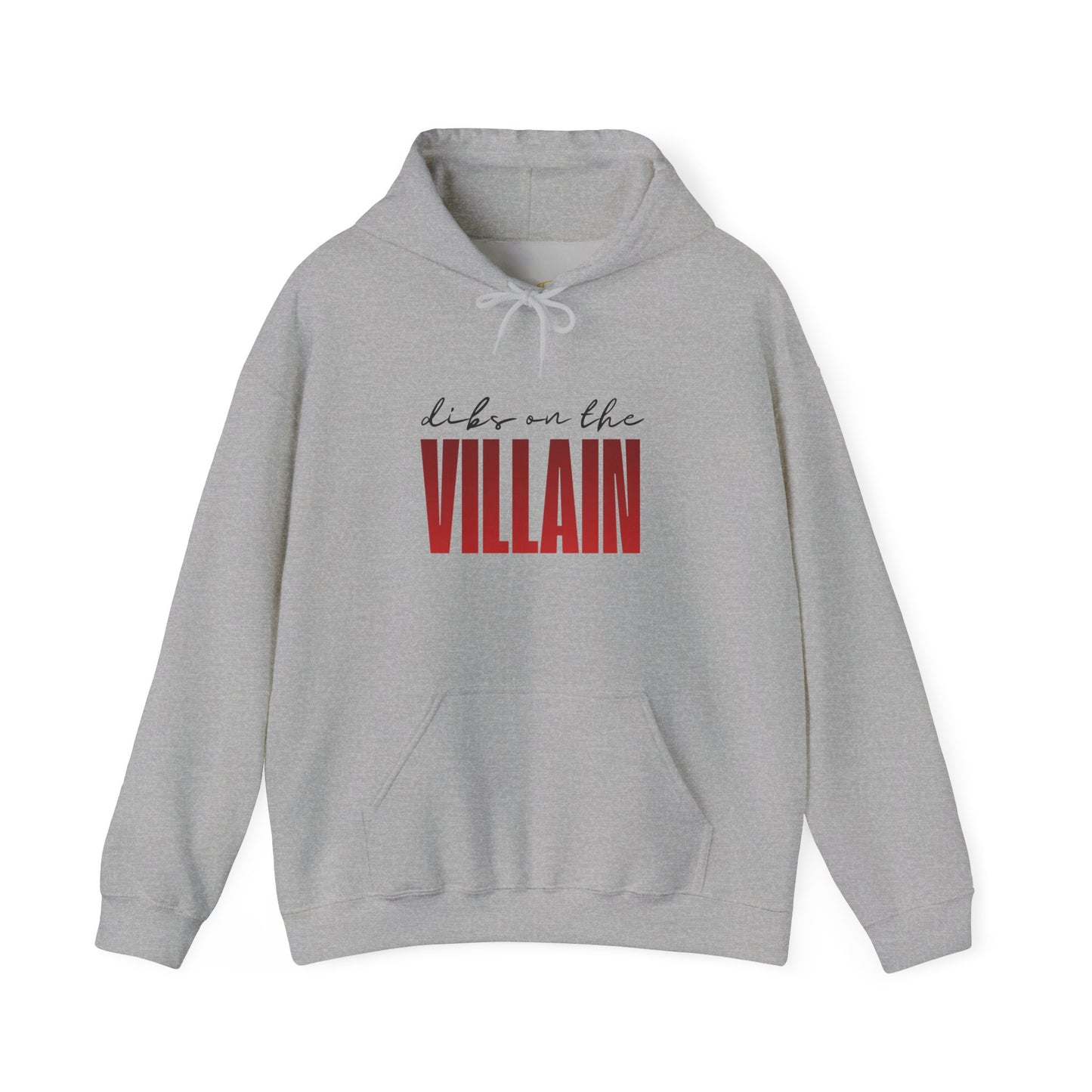 Dibs on the Villain Hoodie