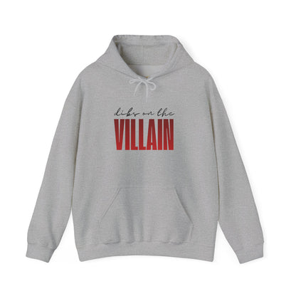 Dibs on the Villain Hoodie