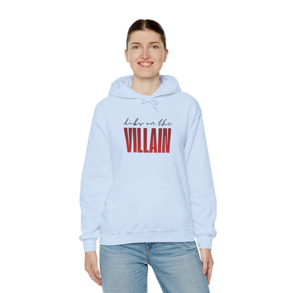 Dibs on the Villain Hoodie