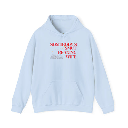 Somebody's Smut Reading Wife Hoodie
