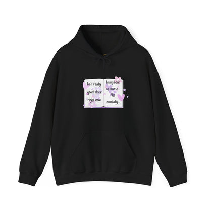 In A Good Place Hoodie