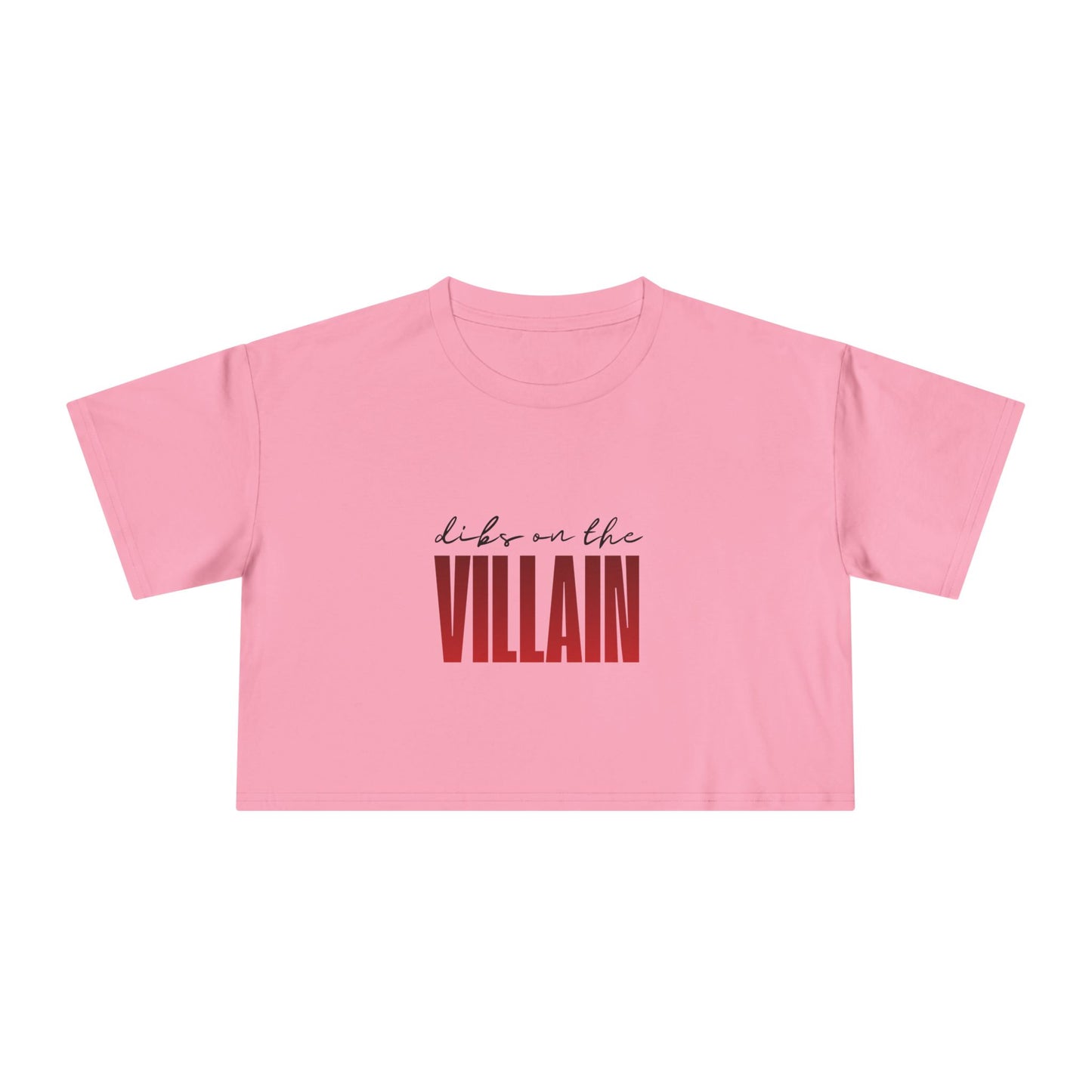 Dibs on the Villain Crop Tee