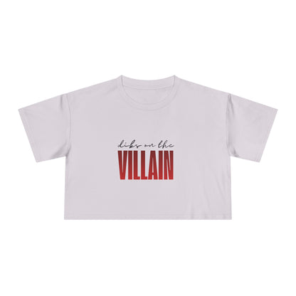 Dibs on the Villain Crop Tee