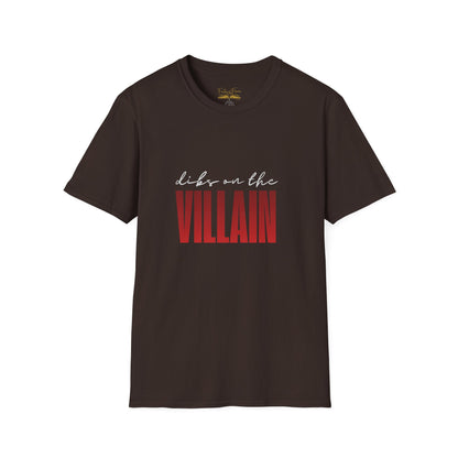 Dibs on the Villain (white script) Cotton T-Shirt