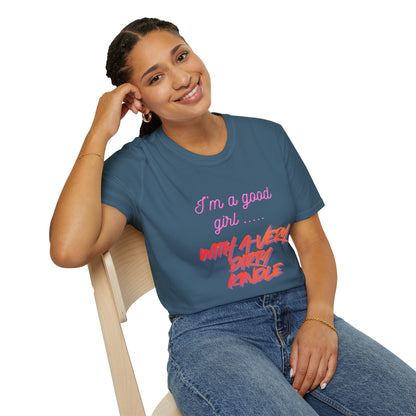 Good Girl, Dirty Kindle Cotton T-Shirt