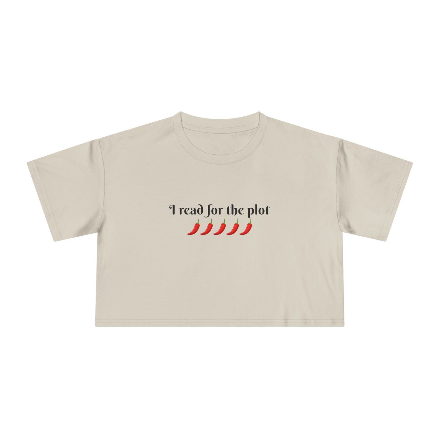 I Read For The Plot Crop Tee