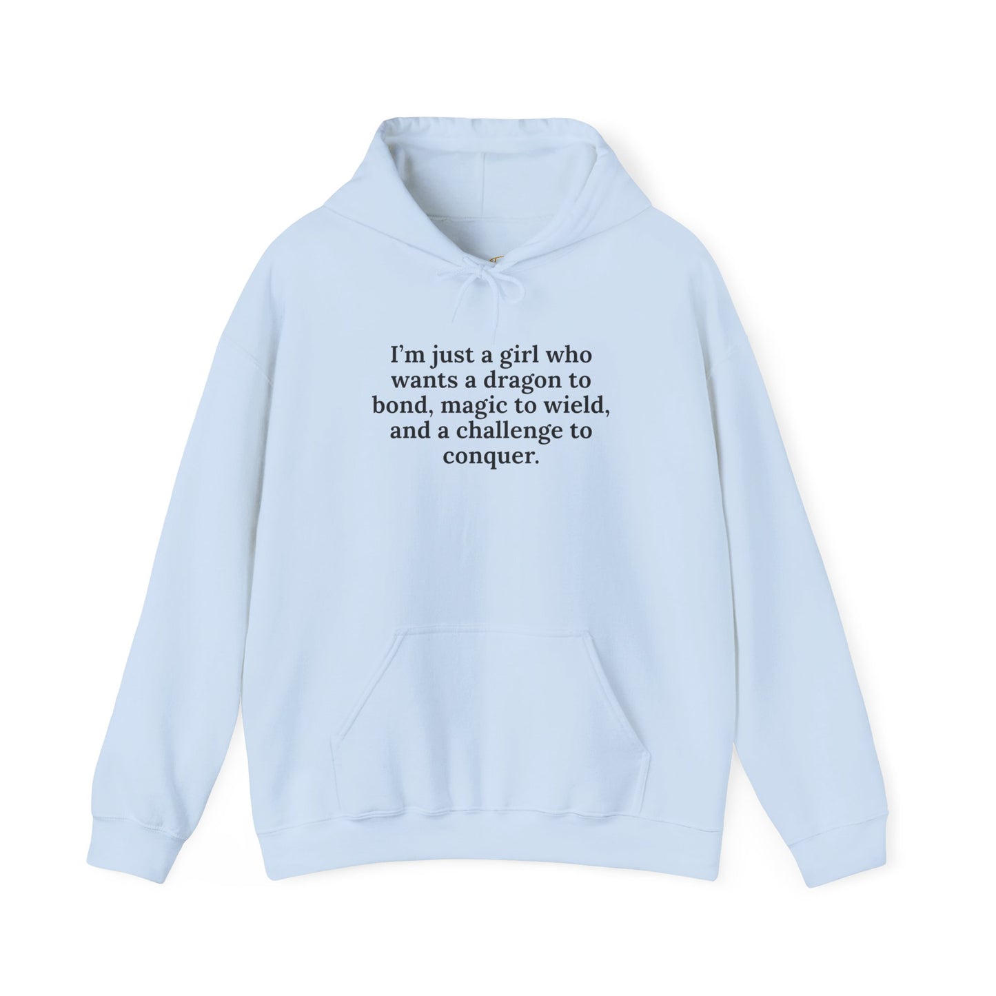 Just A Girl Hoodie