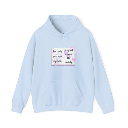 In A Good Place Hoodie