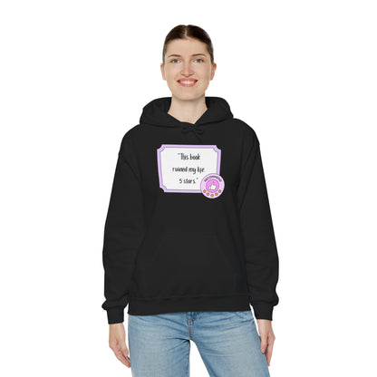 This Book Ruined My Life Hoodie