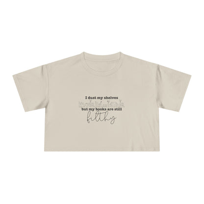 I Dust My Shelves Crop Tee