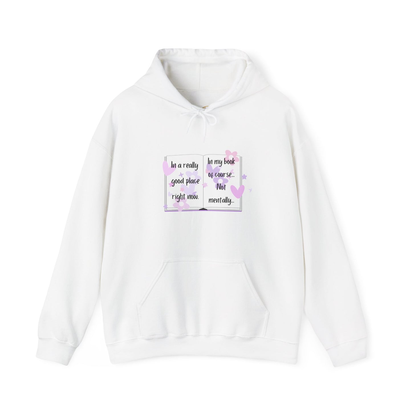 In A Good Place Hoodie