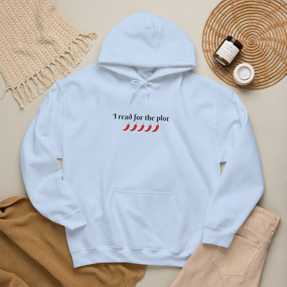 I Read For The Plot Hoodie