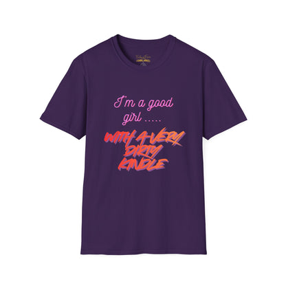 Good Girl, Dirty Kindle Cotton T-Shirt