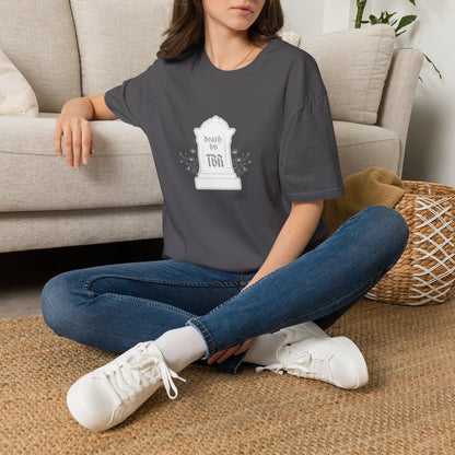 Death by TBR (grey script) Cotton T-Shirt