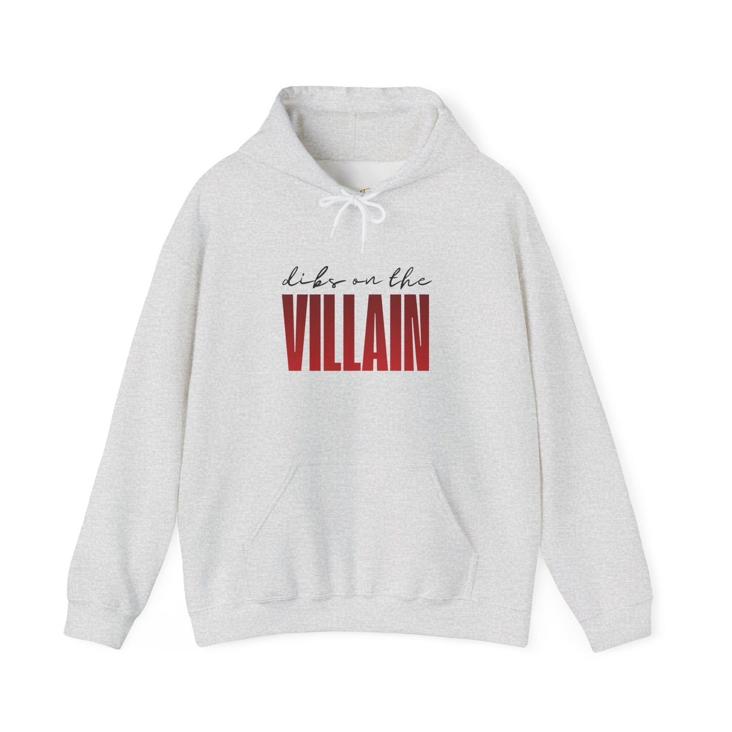 Dibs on the Villain Hoodie