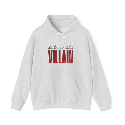 Dibs on the Villain Hoodie