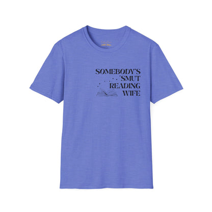 Somebody's Smut Reading Wife Cotton T-Shirt