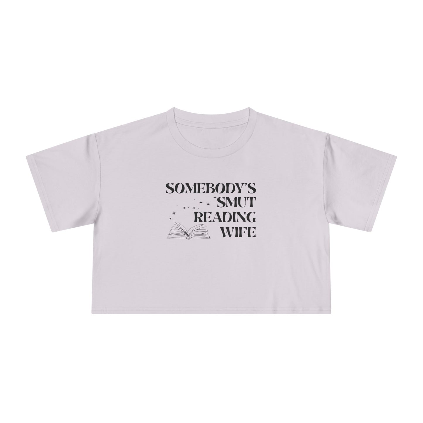 Somebody's Smut Reading Wife Crop Tee