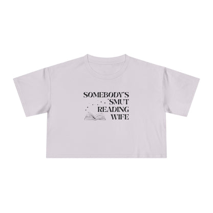Somebody's Smut Reading Wife Crop Tee