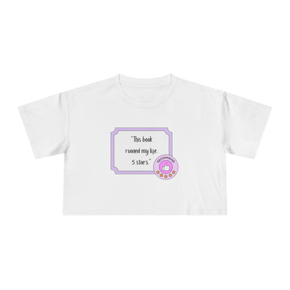 This Book Ruined My Life Crop Tee