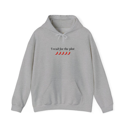 I Read For The Plot Hoodie