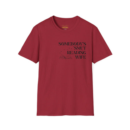 Somebody's Smut Reading Wife Cotton T-Shirt