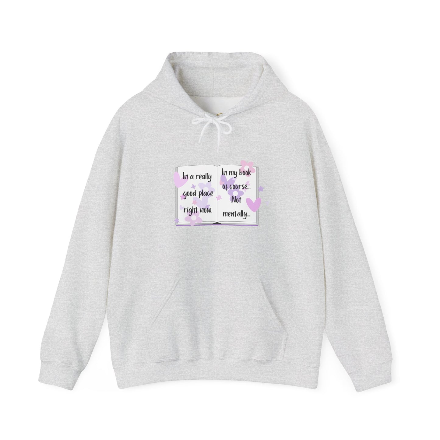 In A Good Place Hoodie