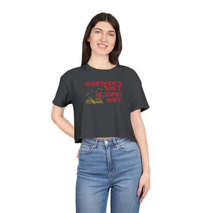Somebody's Smut Reading Wife (red script) Crop Tee