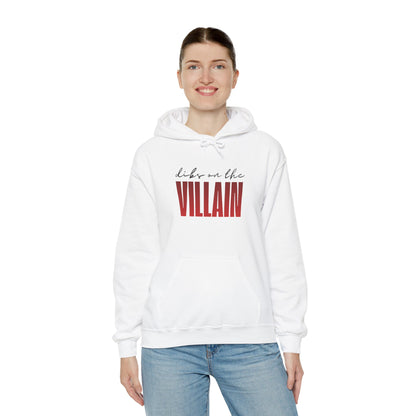 Dibs on the Villain Hoodie