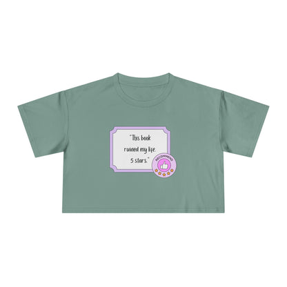 This Book Ruined My Life Crop Tee