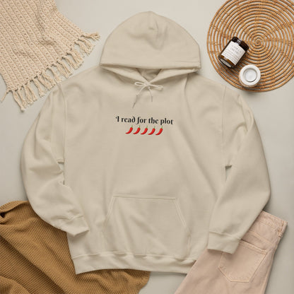 I Read For The Plot Hoodie