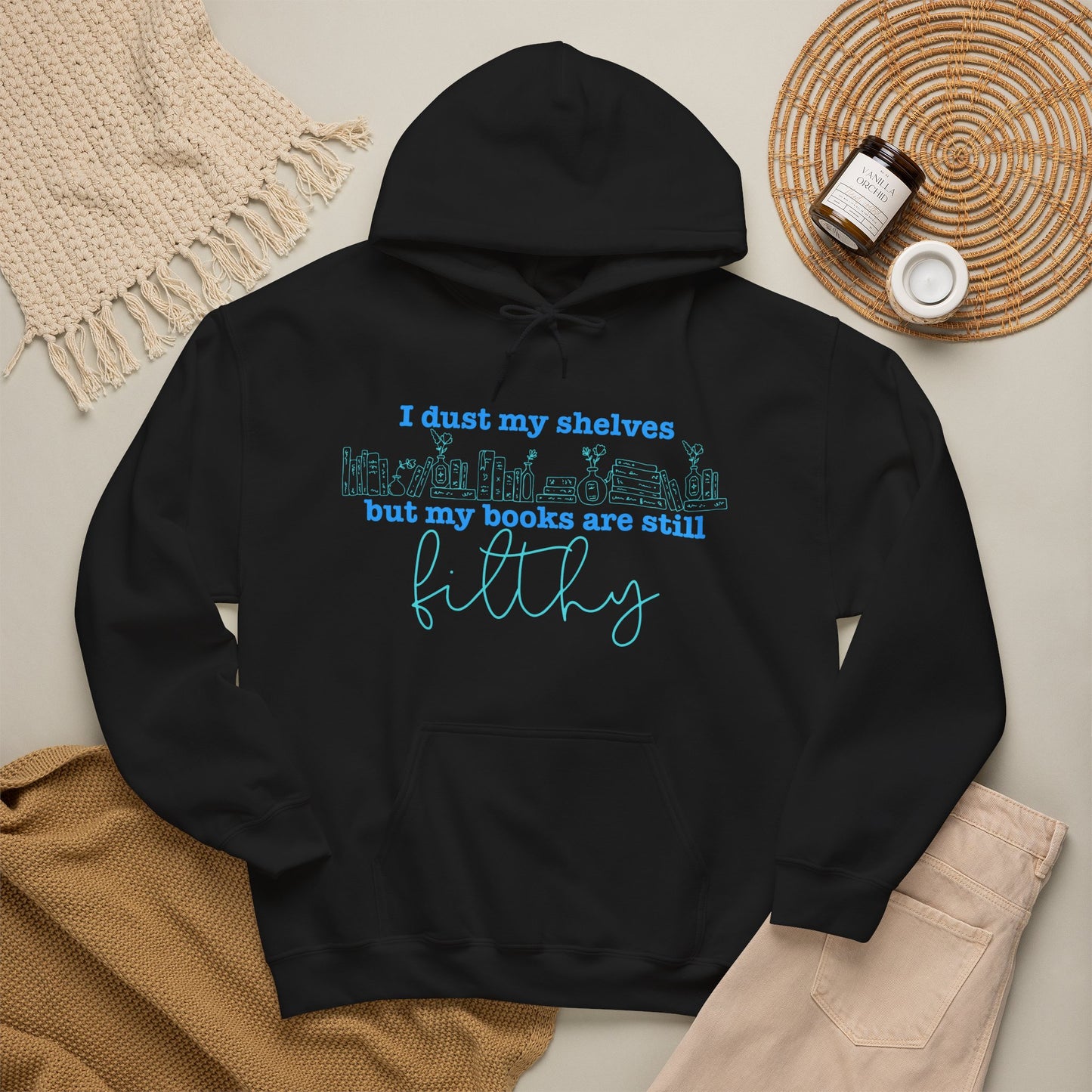 I Dust My Shelves Hoodie