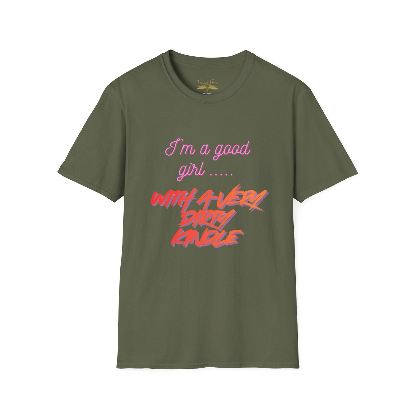 Good Girl, Dirty Kindle Cotton T-Shirt