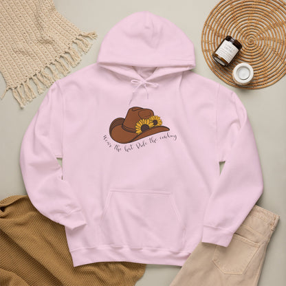 Wear the Hat. Ride the Cowboy Hoodie