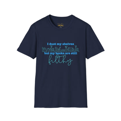 I Dust My Shelves (Blue Script) Cotton T-Shirt