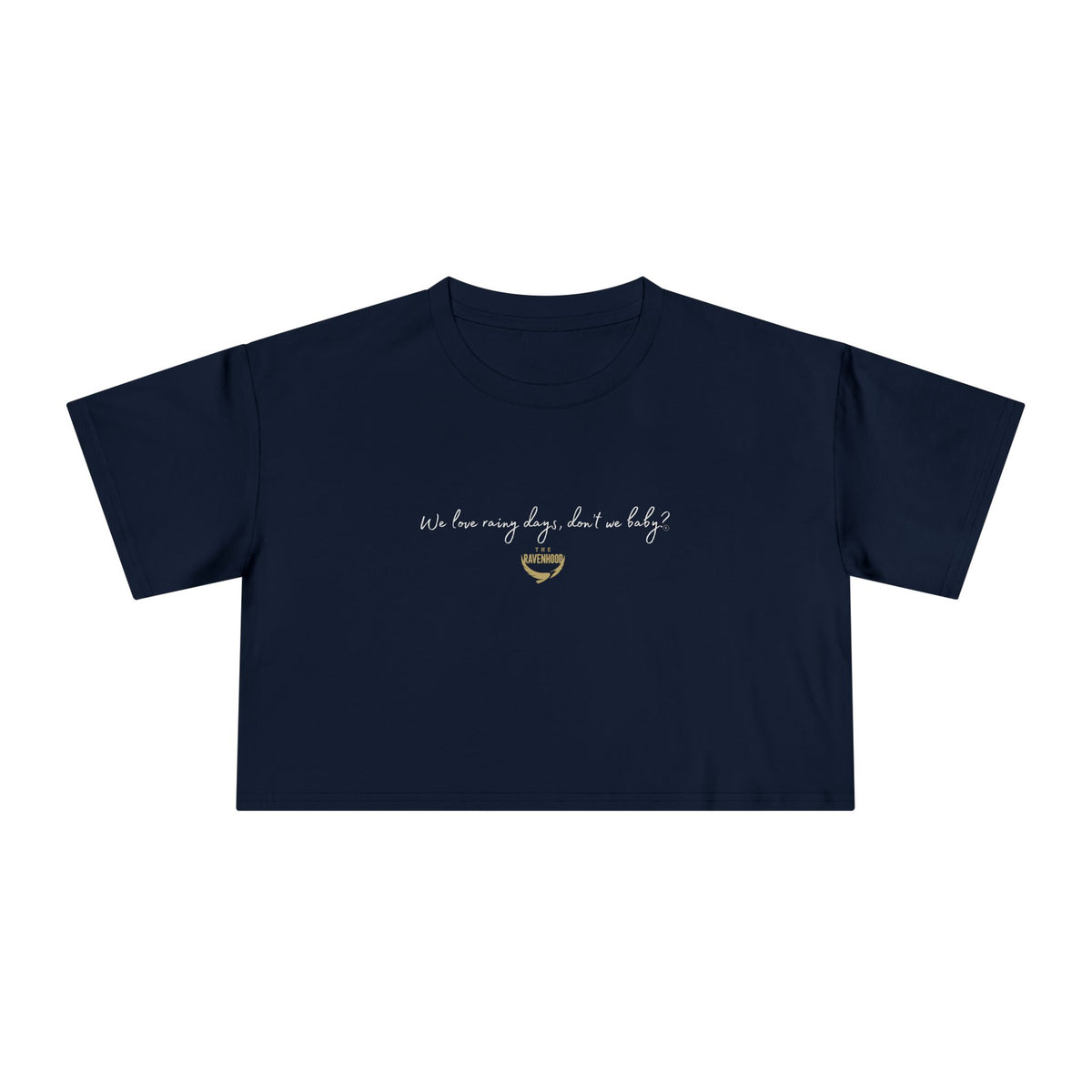 Officially Licensed Rainy Days White Script Crop Tee