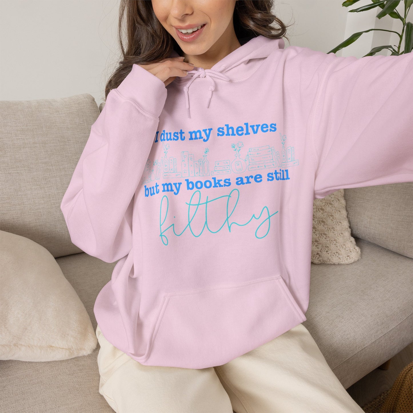 I Dust My Shelves Hoodie