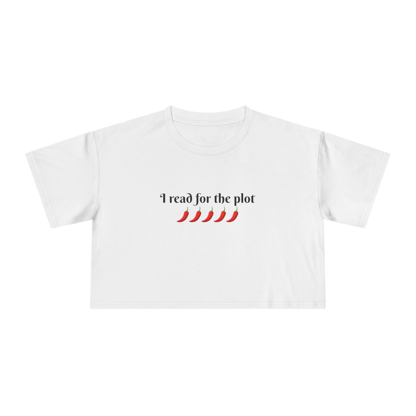 I Read For The Plot Crop Tee