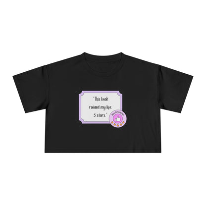 This Book Ruined My Life Crop Tee