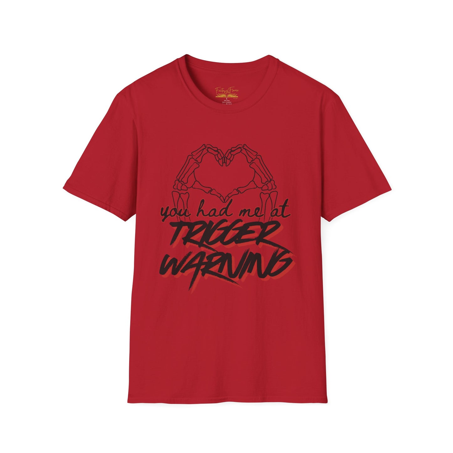 You Had Me At Trigger Warning Cotton T-Shirt